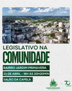 “Legislativo na Comunidade” visitará bairros e localidades do interior a partir deste mês