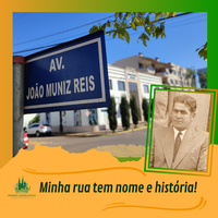 “Minha rua tem nome e história”! João Muniz Reis, o primeiro prefeito de Frederico Westphalen