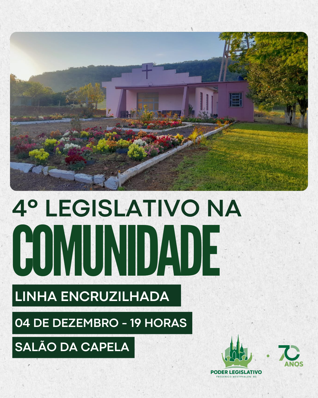 4º Legislativo na Comunidade será na Linha Encruzilhada
