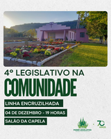 4º Legislativo na Comunidade será na Linha Encruzilhada