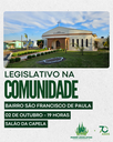 Câmara promove 3º Legislativo na Comunidade no Bairro São Francisco de Paula