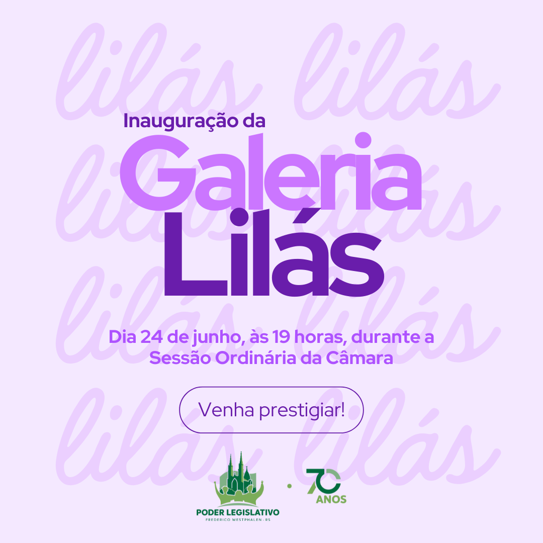 Galeria Lilás da Câmara de Vereadores de Frederico Westphalen será inaugurada nesta terça-feira