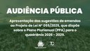 Sugestões de emendas ao Plano Plurianual serão apresentadas em nova audiência pública nesta segunda-feira, 11 Sugestões de emendas ao Plano Plurianual serão apresentadas em nova audiência pública nesta segunda-feira, 11